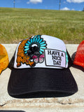 Have a nice day trucker hat